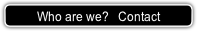 Who are we?   Contact.